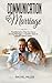 Communication in marriage by Rachel Miller