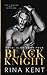 Black Knight (Royal Elite, #4)
