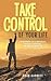 Take Control of Your Life by Brad Garrett