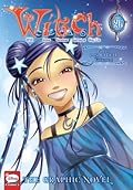 W.I.T.C.H.: The Graphic Novel, Part IX. 100% W.I.T.C.H., Vol. 1