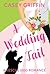 A Wedding Tail: A Romantic Comedy with Mystery and Dogs (Rescue Dog Romance)