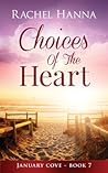 Choices of the Heart by Rachel Hanna