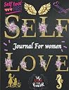 Self Love Journal...