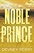 Noble Prince (Clifton Forge, #4)