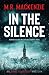 In The Silence (Anna Scavolini, #1)