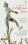 A Different Eden / Un Edén diferente (English and Irish and Galician Edition) A Different Eden / Un Edén diferente (English and Irish and Galician Edition)