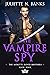 The Vampire Spy (Moretti Bl...