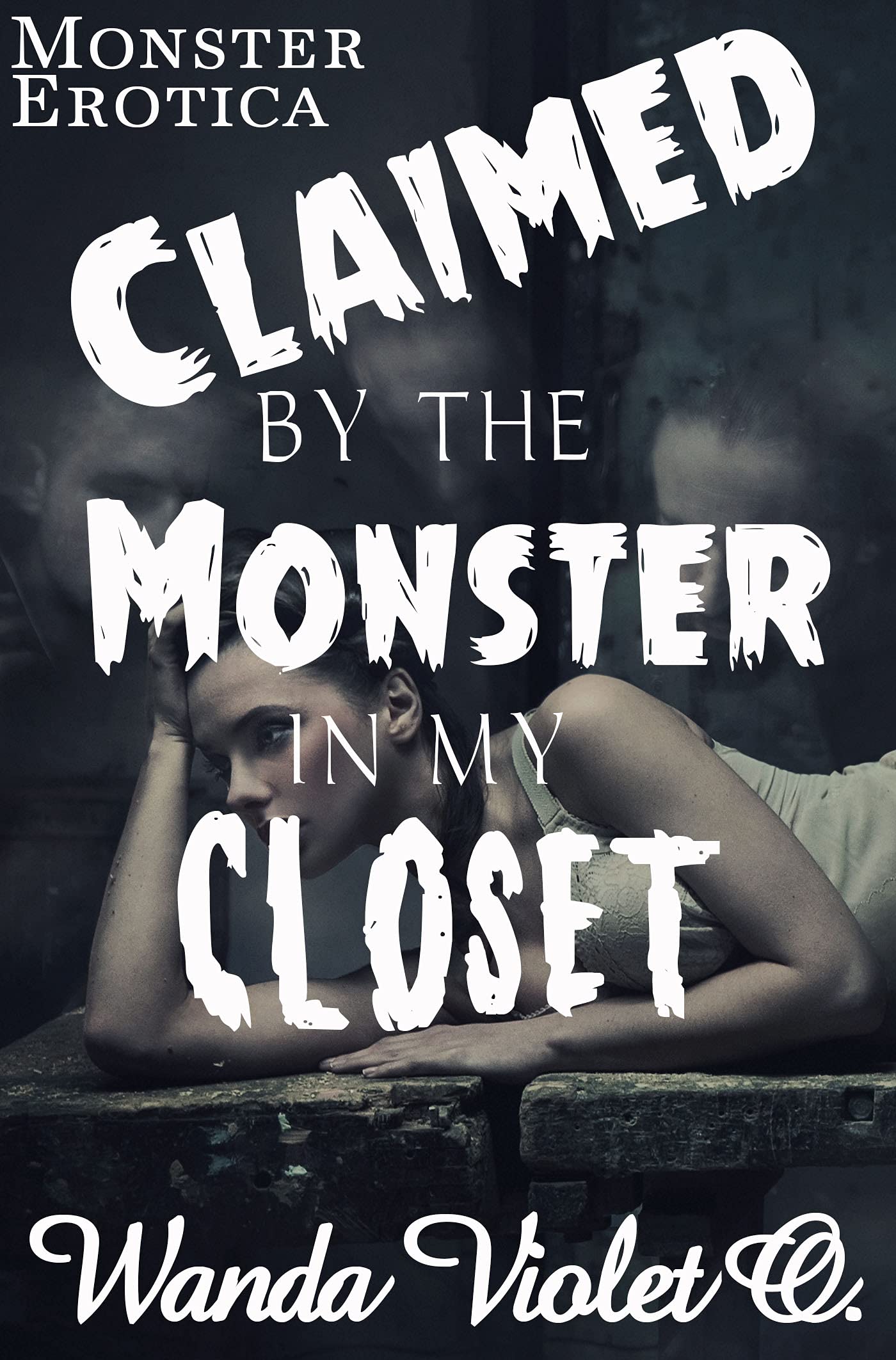 Claimed by the Monster in My Closet (Monster World, #1)