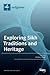 Exploring Sikh Traditions a...