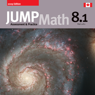 JUMP Math AP Book 8.1: 2009 Editition