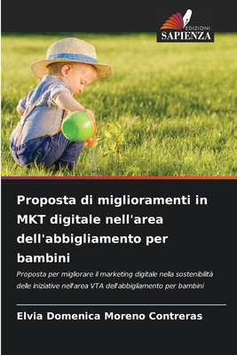 Proposta di miglioramenti in MKT digitale nell'area dell'abbigliamento per bambini (Italian Edition)