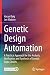 Genetic Design Automation: A Practical Approach for the Analysis, Verification and Synthesis of Genetic Logic Circuits