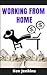 Working from Home: Earn Inc...