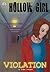 Hollow Girl: Violation