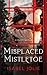 Misplaced Mistletoe