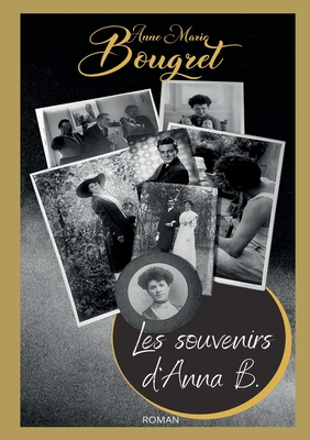 Les souvenirs d'Anna B.