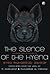 THE SILENCE OF THE HYENA