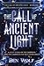 The Call of Ancient Light
