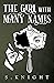 The Girl with Many Names