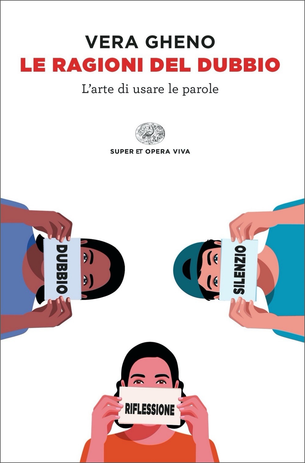 Le ragioni del dubbio: L'arte di usare le parole