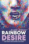 Rainbow Desire Rainbow Desire