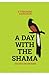 A Day with the Shama