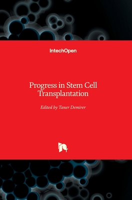 Progress in Stem Cell Transplantation