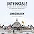 Unthinkable: Trauma, Truth, and the Trials of American Democracy