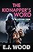 The Kidnapper's Word