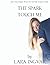 The Spark: Touch Me (The Sp...