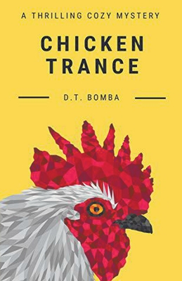 Chicken Trance (An Australian Grey Nomad Mystery)