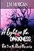 A Light in the Darkness (Bl...