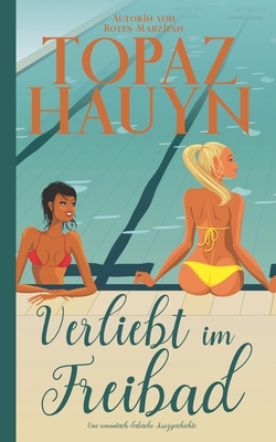 Verliebt im Freibad: Eine lesbisch-romantische Kurzgeschichte (FF Meet Cute) (German Edition)