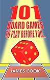 101 Board Games T...
