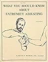 What You Should Know About Extremity Adjusting by Kevin G. Hearon