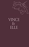 Vince & Elle: His...