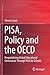 PISA, Policy and the OECD: ...