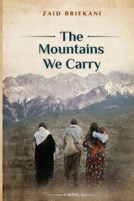 The Mountains We Carry (Paperback)