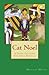 Cat Noel (Crazy Cat Lady Cozy Mysteries)