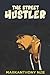 The Street Hustler (Book One)