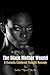 The Black Mother Wound: A K...