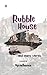 Rubble House: ...and more s...