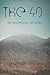 The 40: The Hidden Relic of Fasting
