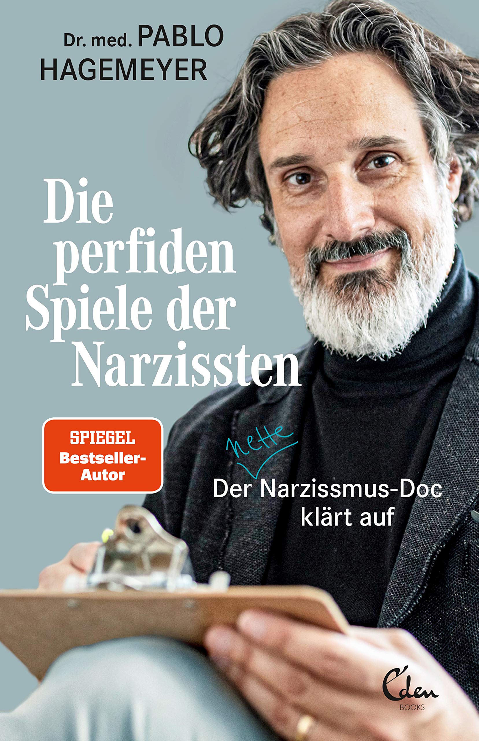 Die perfiden Spiele der Narzissten (Kindle Edition)