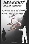 Snakebit: A joyous tale of death, hate, and forbidden love. Snakebit: A joyous tale of death, hate, and forbidden love.