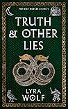 Book cover for Truth and Other Lies (The Nine Worlds Rising #1)