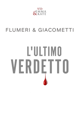 L'Ultimo Verdetto (Emma & Kate #7)