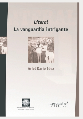 Literal: La vanguardia intrigante (Spanish Edition)