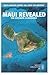 Maui Revealed by Larry Merritt