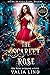 The Scarlet Rose (The Skazk...